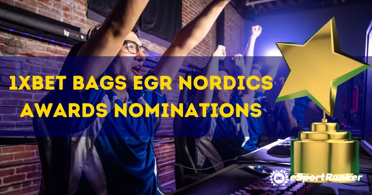 Nominace 1xBet Bags EGR Nordics Awards